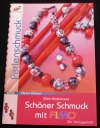 Schöner Schmuck mit Fimo / Silvia Hintermann (Christophorus - 2005)