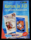 Karten in 3-D / Barbara Kemper (kreativ - 2001)