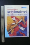 Acrylmalerei - Hilfsmittel & Möglichkeiten / Hönig (Englisch 2003)