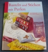 Basteln und Sticken mit Perlen (Mondo - 2001)