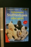 Liebenswerte Stofftiertypen selbst genäht / kreativ 2000