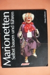 Marionetten selbst bauen & führen / D. Köhnen (Falken - 1994)