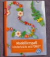 Modellierspaß - kinderleicht mit FIMO / Pedevilla (Topp - 2011)