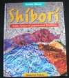 Shibori / Elfriede Möller (Augustus Verlag - 1998)