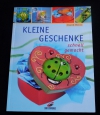 Kleine Geschenke schnell gemacht (Christophorus  - 2002)