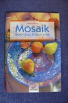 Mosaik / Ingrid Moras (Christophorus - 2006)