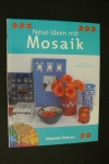 Neue Ideen mit Mosaik / Lassus u. Voituriez (Mondo 2002)