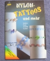 Nylon-Tattoos und mehr / Koch-Kunkel (Topp 1999)