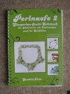 Perlnaofe 2 (Nadelocchi) / Gunhild Fette (2010)