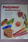 Polymer - Modelliermasse / Emma Ralph (Mondo 2004)