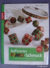 Raffinierter Fimo® - Schmuck / Anke Humpert (Topp 2010)