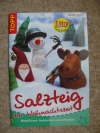 Salzteig zur Weihnachtszeit / Monika Gänsler (Topp 2005)