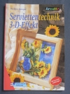 Serviettentechnik 3-D-Effekt / Barbara Kemper (kreativ 2001)