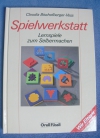 Spielwerkstatt (Orell Füssli - 1990)