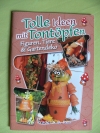 Tolle Ideen mit Tontöpfen / Pradel - Reß (2002 Bücherzauber)