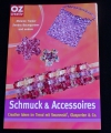 Schmuck & Accessoires (OZ creativ -2005)