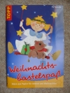 Weihnachtsbastelspaß / Pia Pedevilla (Topp 2007)