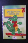 Window Color - Tierisch gut / G. Hettinger (Christophorus 2000)
