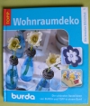 Wohnraumdeko - kreative Bibliothek Nr. 5 / 2006 Burda - Topp