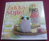 Zakka-Style! / Cecilia Hanselmann (OZcreativ - 2013)