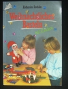 Weihnachtliches Basteln mit Kinder (Topp - 1987)