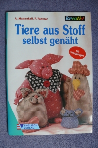 Tiere aus Stoff selbst genäht / Massenkell, Panesar (kreativ 1999)