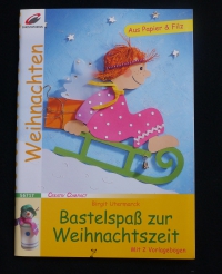 Bastelspaß zur Weihnachtszeit (Christophorus - 2005)