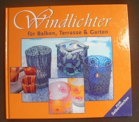 Windlichter für Balkon, Terrasse & Garten (derclub - 2001)