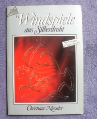 Windspiele aus Silberdraht / Niesseler (Topp 1991)