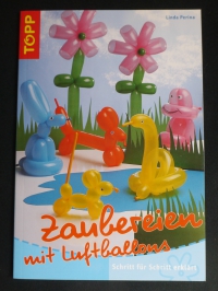 Zaubereien mit Luftballons / Linda Perina (Topp - 2005)